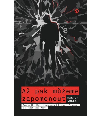 Až pak můžeme zapomenout